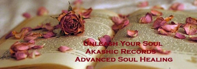 Unleash Your Soul! Akashic Records Advanced Soul Healing